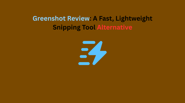 Greenshot Review: A Fast, Lightweight Snipping Tool Alternative